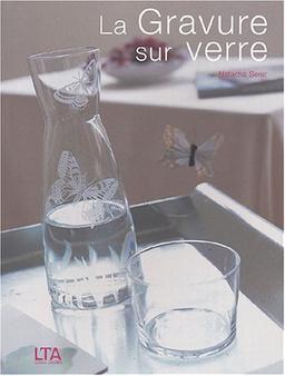 La gravure sur verre