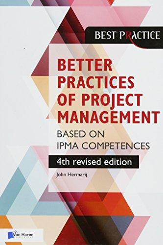 Hermarij, J: Better Practices of Project Management Based on: based on IPMA competences (Best practices)