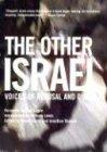 The Other Israel: Voices of Refusal and Dissent