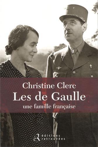 Les de Gaulle, une famille française