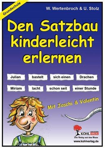 Den Satzbau kinderleicht erlernen