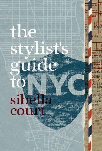 Stylist's Guide to NYC