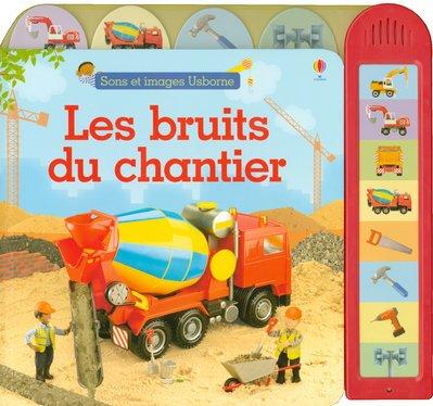 Les bruits du chantier