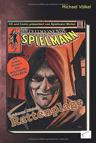 Spielmann Michels Rattenplage: Comic und Musik