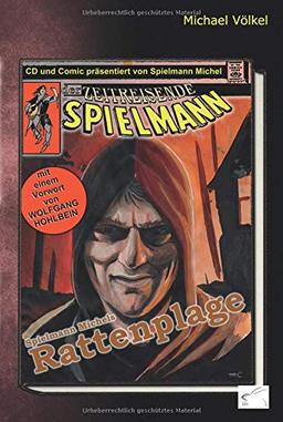 Spielmann Michels Rattenplage: Comic und Musik