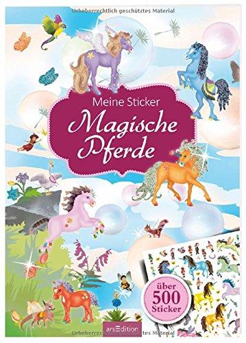 Meine Sticker: Magische Pferde (Mein Stickerbuch)