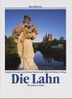 Die Lahn. Eine Bildreise. The Lahn / La Lahn