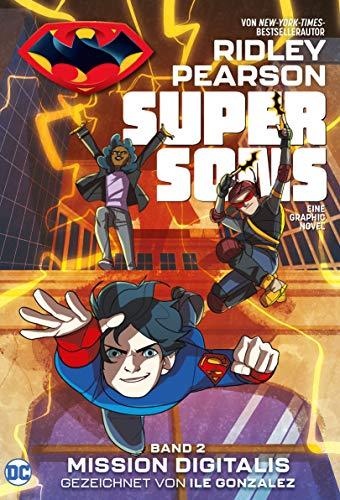 Super Sons: Bd. 2 (von 3): Mission Digitalis