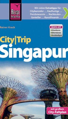 Reise Know-How CityTrip Singapur: Reiseführer mit Faltplan