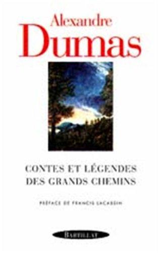 Contes et légendes des grands chemins