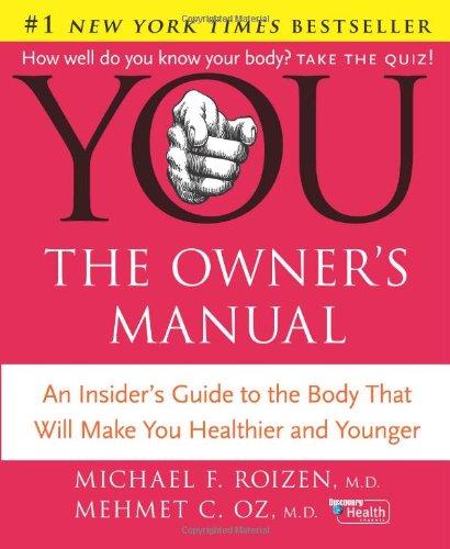 You: The Owner's Manual