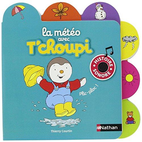 La météo avec T'choupi