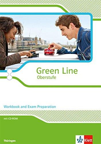 Green Line Oberstufe - Ausgabe 2015 / Workbook and exam preparation mit CD-extra Klasse 11/12. Ausgabe für Thüringen