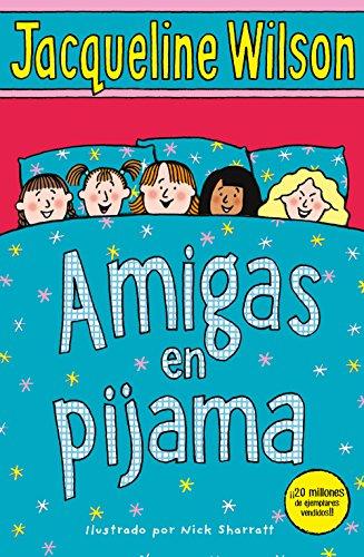 Amigas en pijama (Escritura desatada)