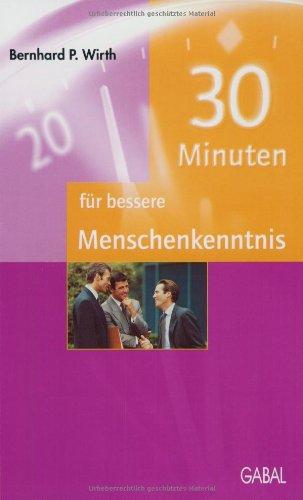 30 Minuten für bessere Menschenkenntnis