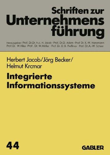 Integrierte Informationssysteme (Schriften zur Unternehmensführung)