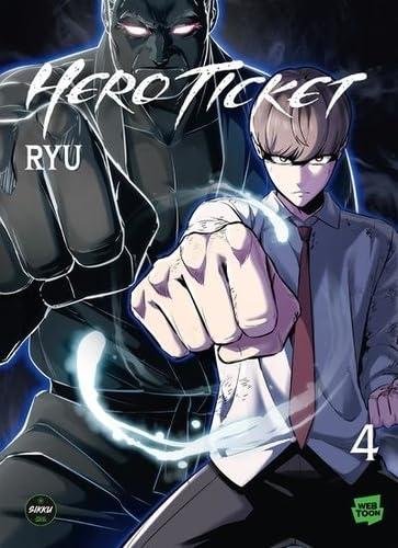 Hero ticket. Vol. 4