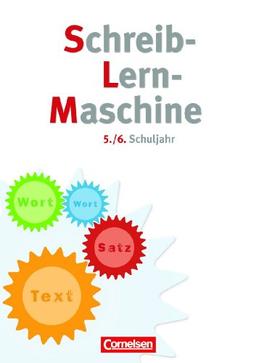 Schreib-Lern-Maschine: 5./6. Schuljahr - Arbeitsheft mit Lösungsheft