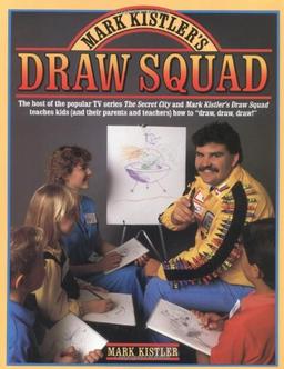 Mark Kistler'S Draw Squad