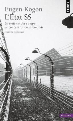 L'Etat SS : le système des camps de concentration allemands