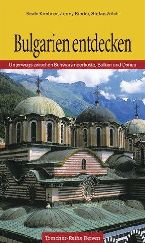 Bulgarien: Unterwegs zwischen Schwarzmeerküste, Balkan und Donau