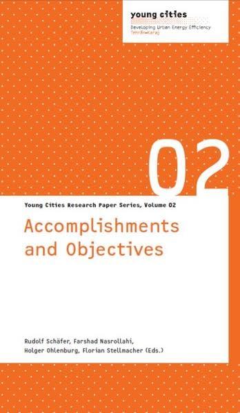 Young Cities - Accomplishments and Objectives (Young Cities Research Paper Series)