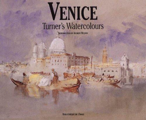 VENICE. Turner's Watercolours