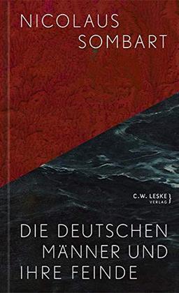 Die deutschen Männer und ihre Feinde: Carl Schmitt – ein deutsches Schicksal zwischen Männerbund und Matriarchatsmythos