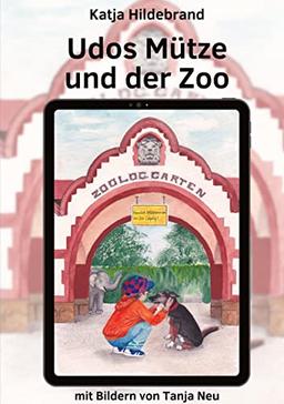 Udos Mütze und der Zoo: Band 2