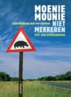 Moenie mau nie - Niet mekkeren / druk 1: Afrikaans met een glimlach