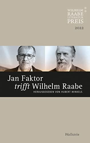 Jan Faktor trifft Wilhelm Raabe: Der Wilhelm Raabe-Literaturpreis 2022