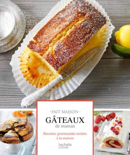 Gâteaux de maman : recettes gourmandes testées à la maison