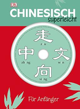 Chinesisch Superleicht: Für Anfänger