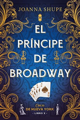 El príncipe de Broadway (Señoritas de Nueva York 2) (Titania época)