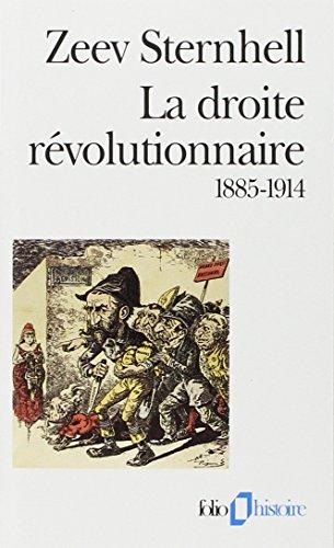 La droite révolutionnaire : 1885-1914 : les origines françaises du fascisme