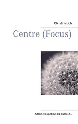 Centre (Focus)