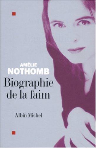 Biographie de la faim