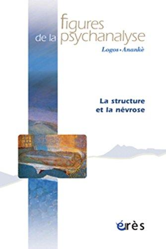 Figures de la psychanalyse, n° 12. La structure et la névrose