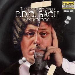 The Ill-Conceived P. D. Q. Bach Anthology