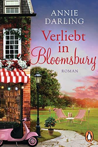 Verliebt in Bloomsbury: Roman (Die Bloomsbury-Reihe, Band 3)