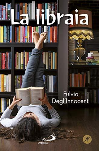 La libraia (Narrativa San Paolo ragazzi)