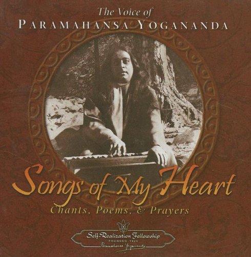 Songs of My Heart: Chants, Poems, and Prayers