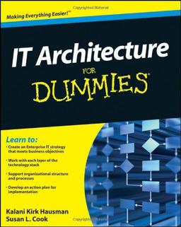 IT Architecture For Dummies