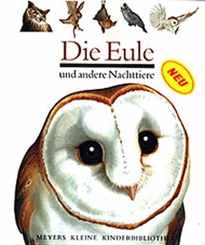 Die Eule und andere Nachttiere