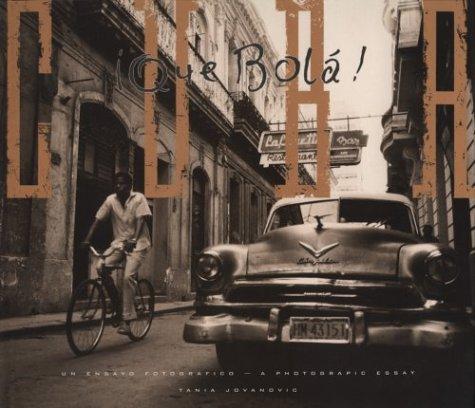 Cuba Que Bolaº: A Photographic Essay