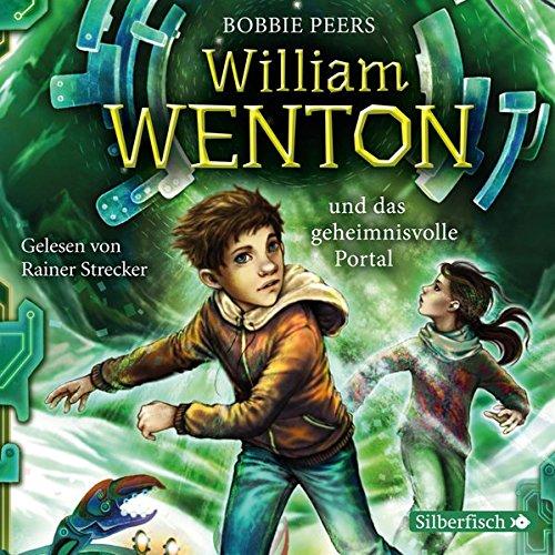 William Wenton und das geheimnisvolle Portal: 3 CDs