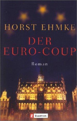 Der Euro-Coup: Roman