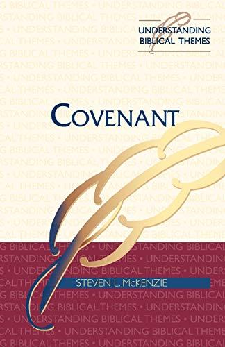 COVENANT (Understanding Biblical Themes)