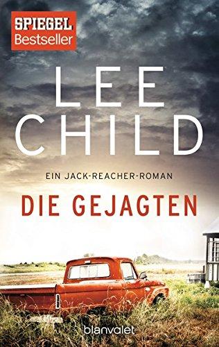 Die Gejagten: Ein Jack-Reacher-Roman