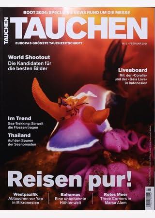 TAUCHEN 2/2024 "Reisen pur! / Preiserhöhung"